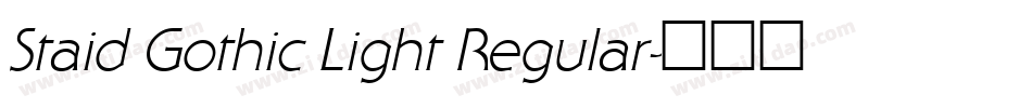 Staid Gothic Light Regular字体转换